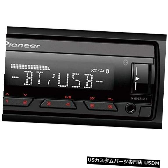 Pioneer Mvh-S215BtステレオシングルDin Bluetooth In-Dash Usb Mp3補助Am / Fm A